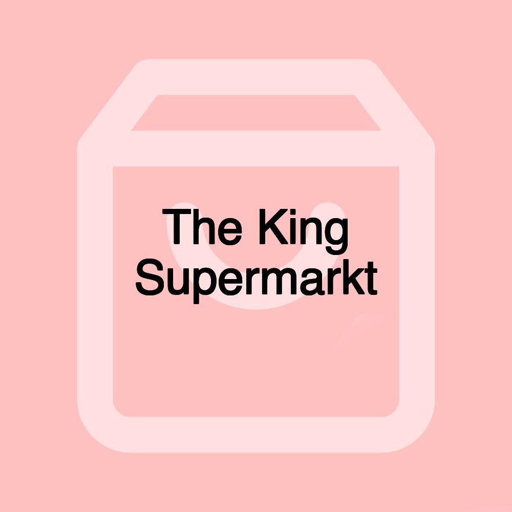 The King Supermarkt