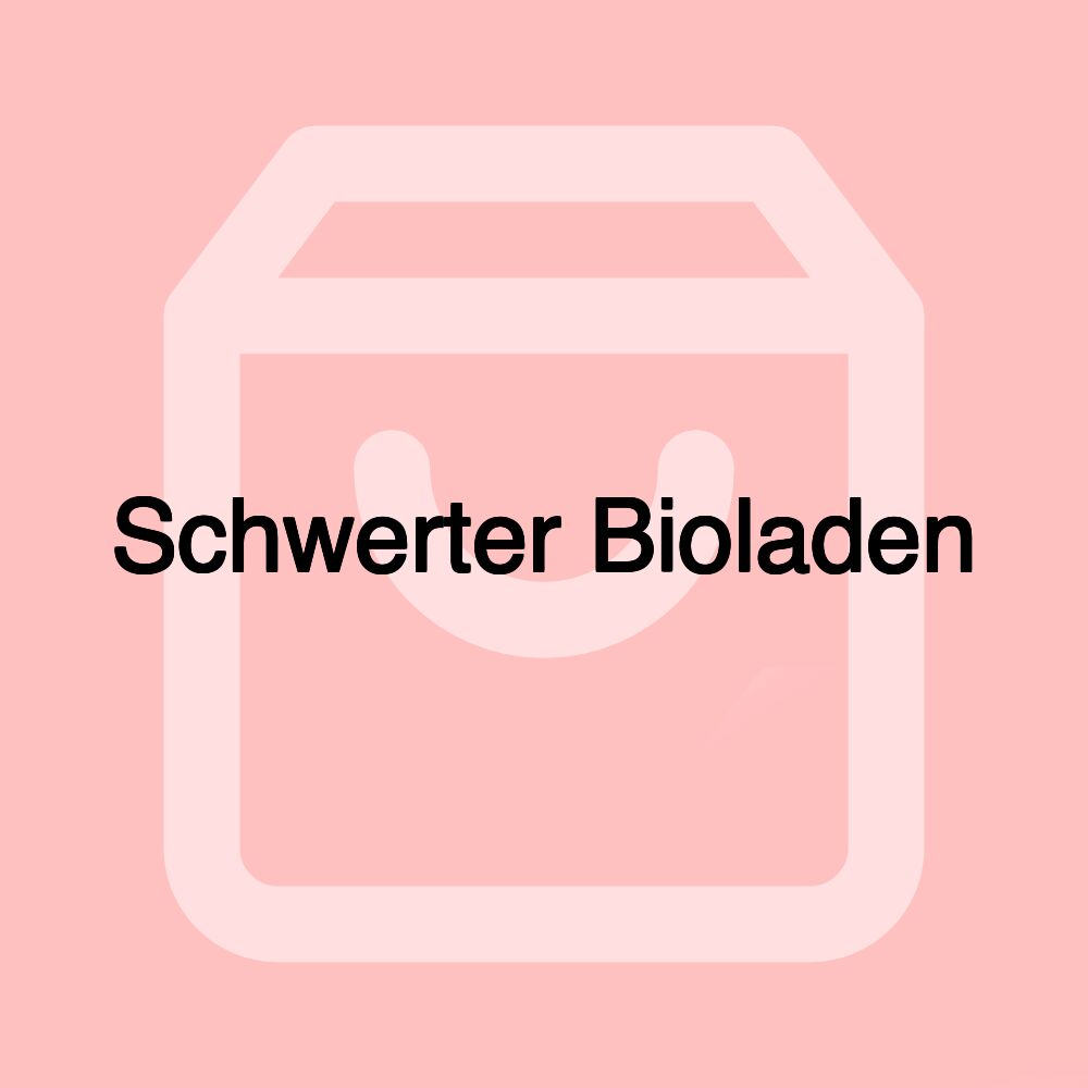 Schwerter Bioladen