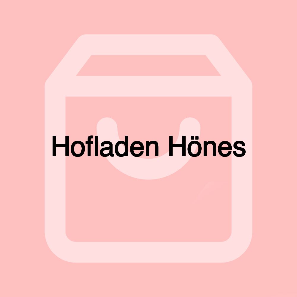 Hofladen Hönes