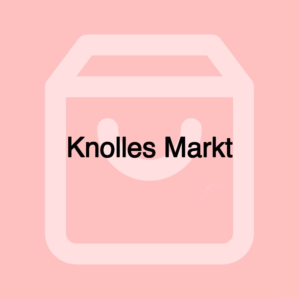 Knolles Markt