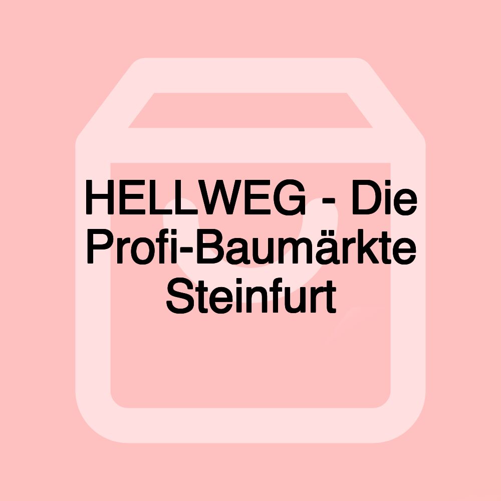 HELLWEG - Die Profi-Baumärkte Steinfurt