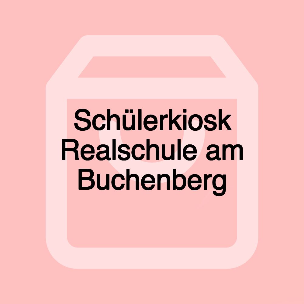 Schülerkiosk Realschule am Buchenberg