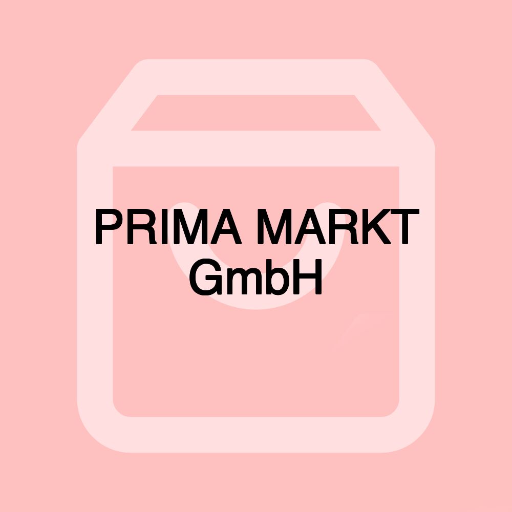 PRIMA MARKT GmbH