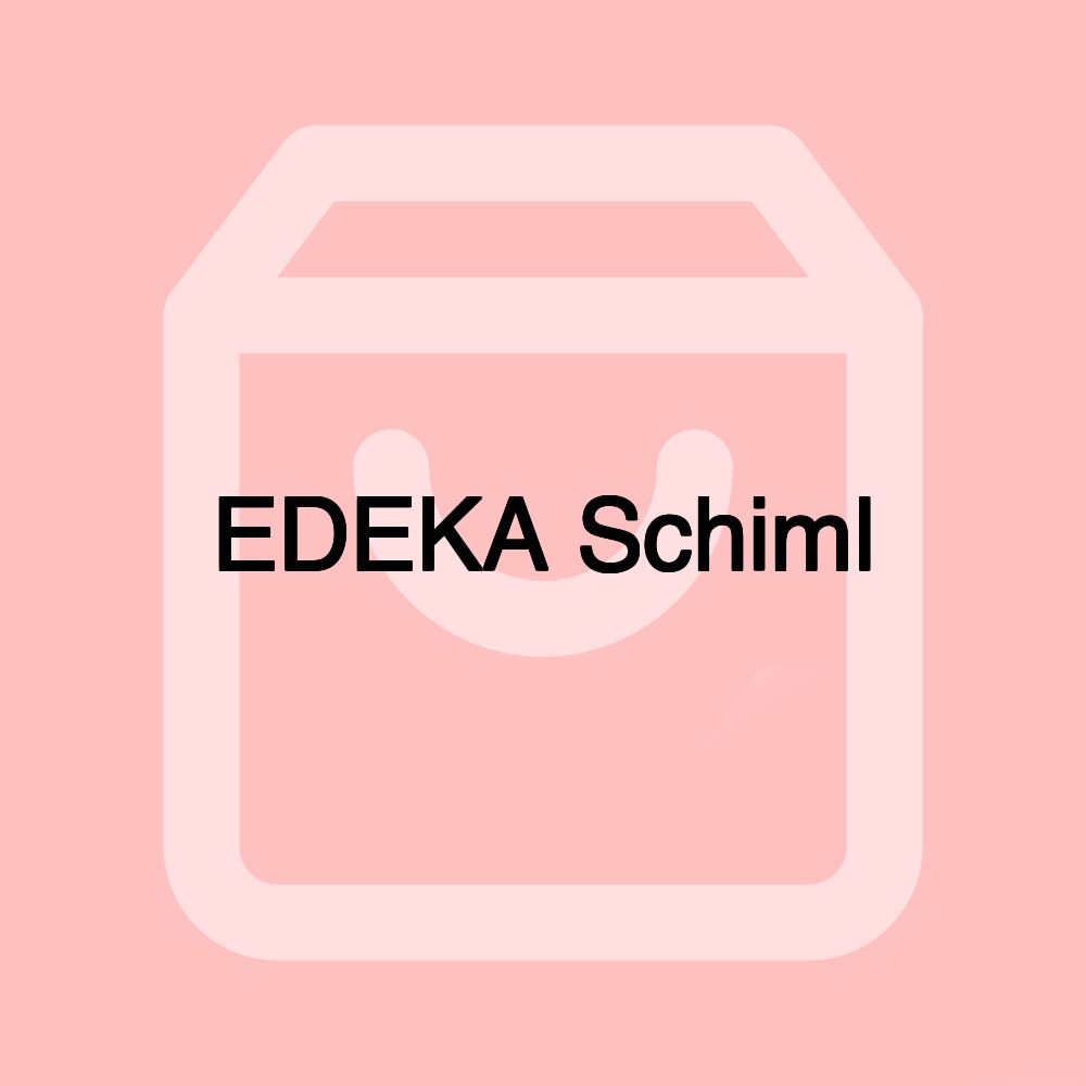 EDEKA Schiml