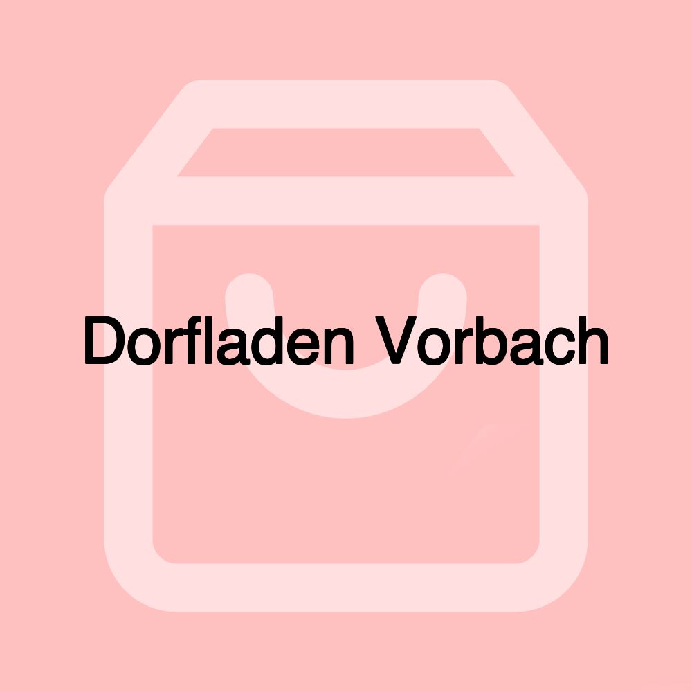 Dorfladen Vorbach