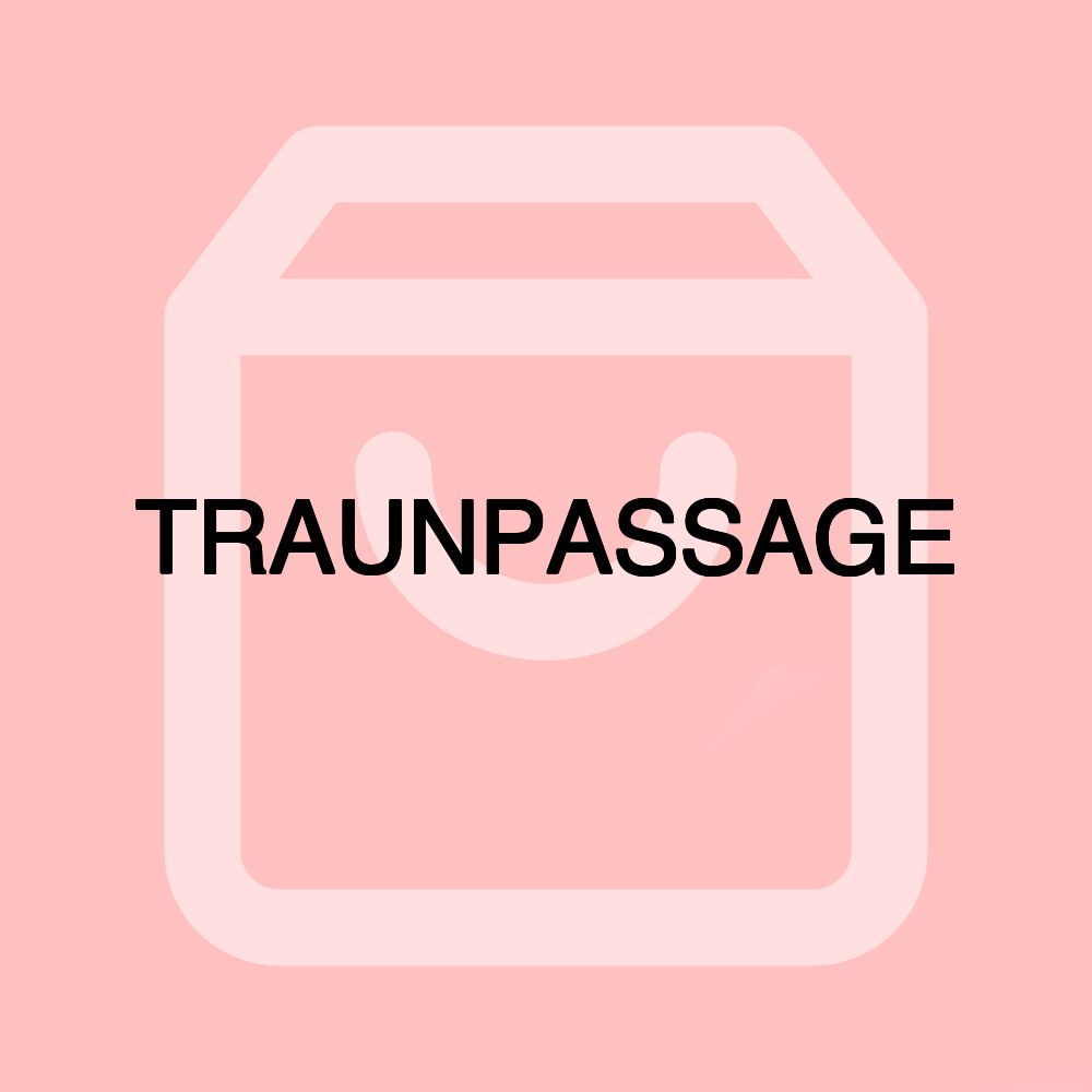 TRAUNPASSAGE