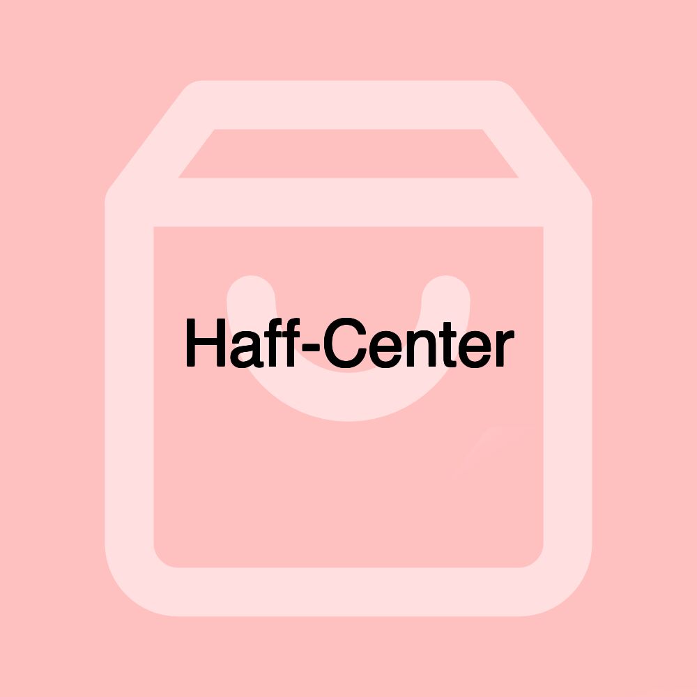 Haff-Center