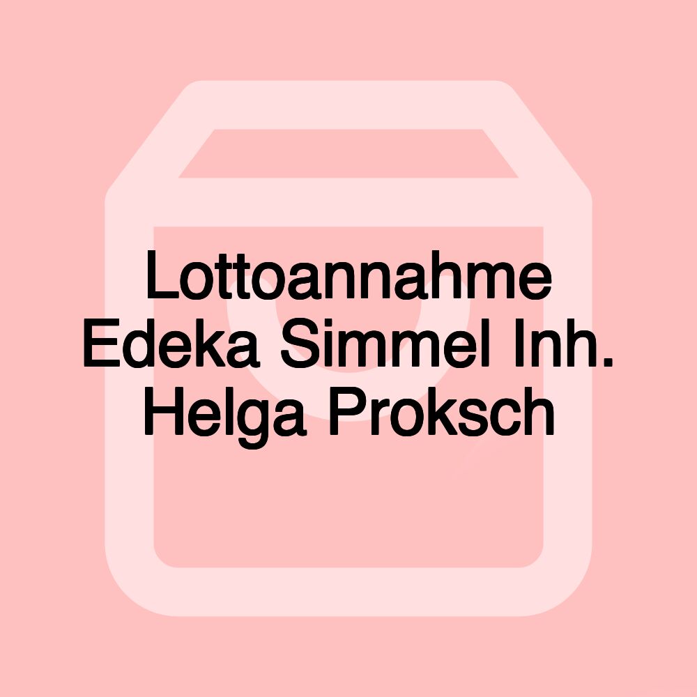 Lottoannahme Edeka Simmel Inh. Helga Proksch