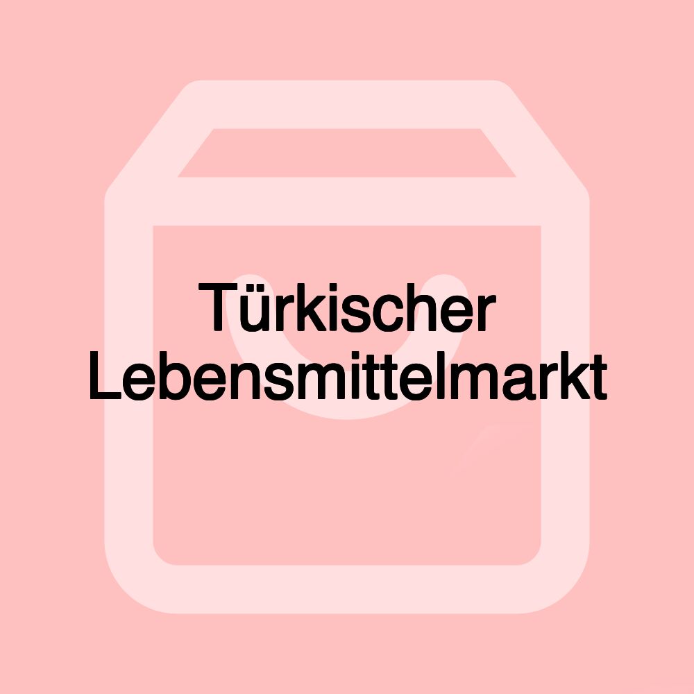 Türkischer Lebensmittelmarkt