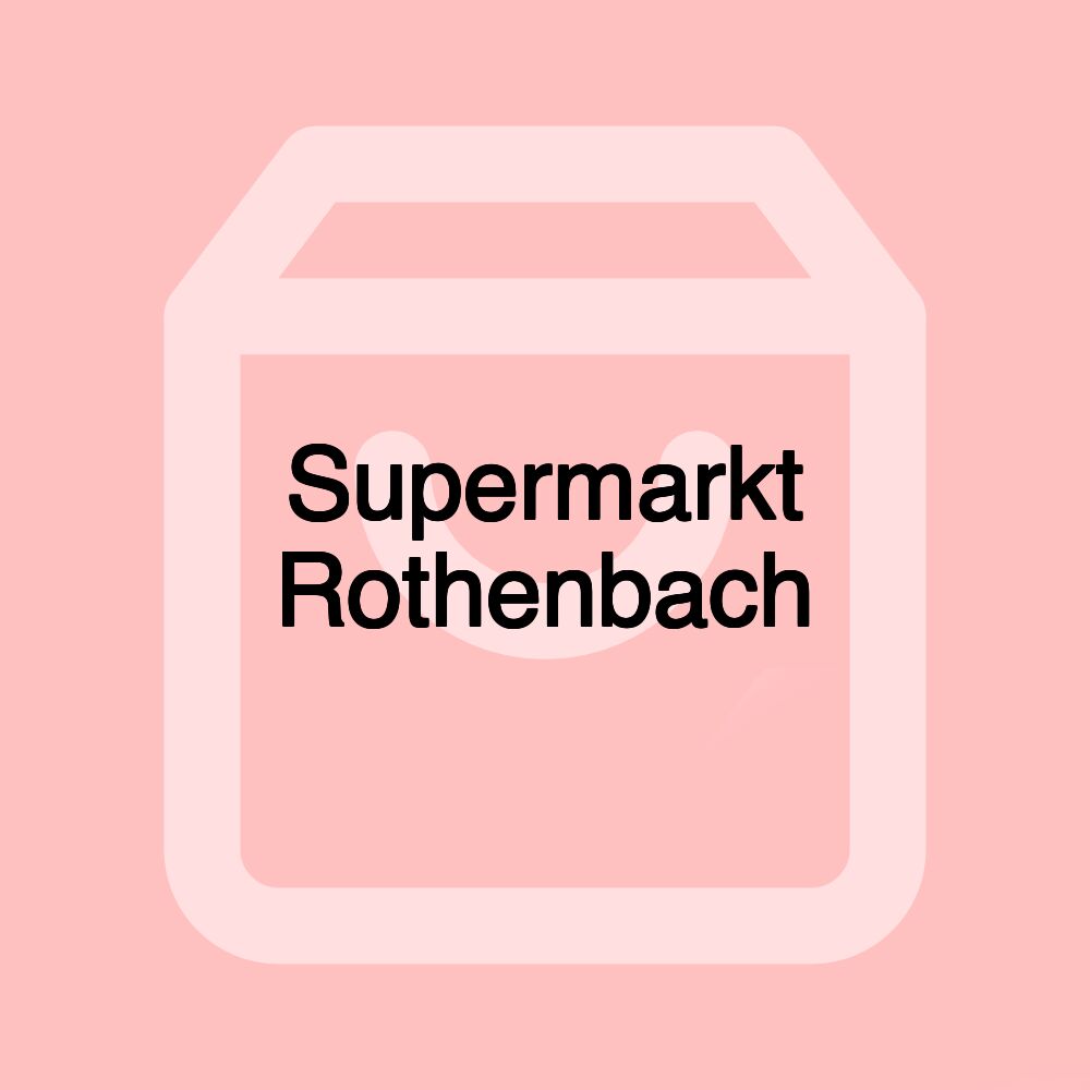 Supermarkt Rothenbach