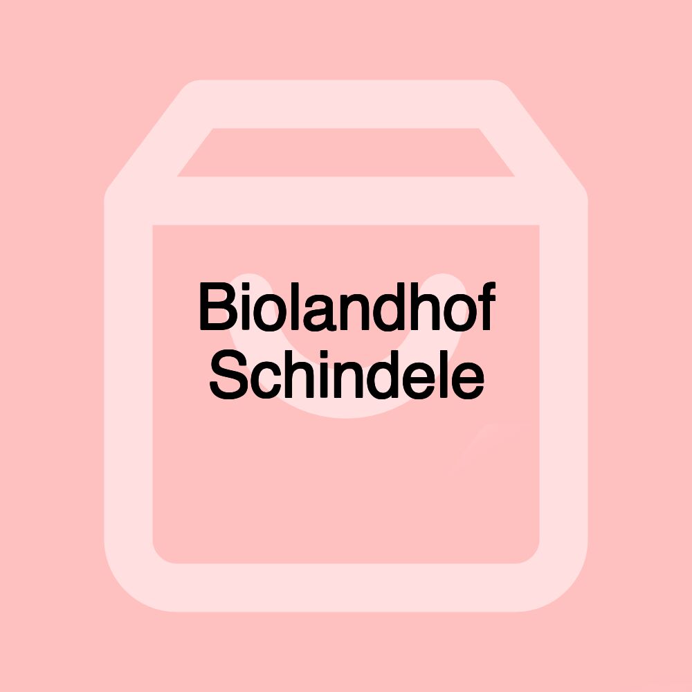 Biolandhof Schindele