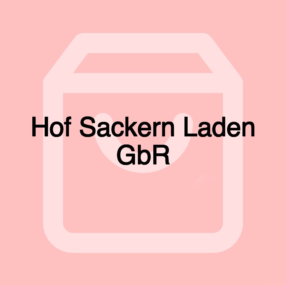 Hof Sackern Laden GbR