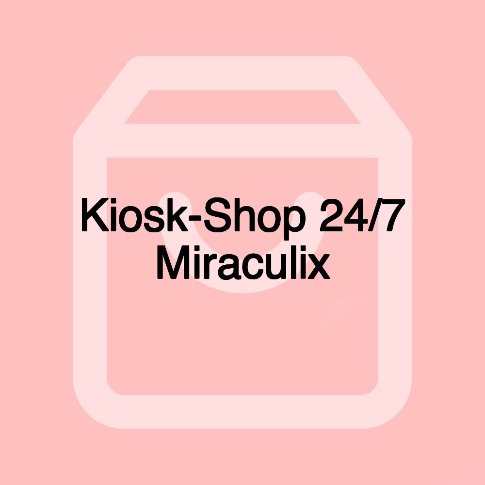 Kiosk-Shop 24/7 Miraculix