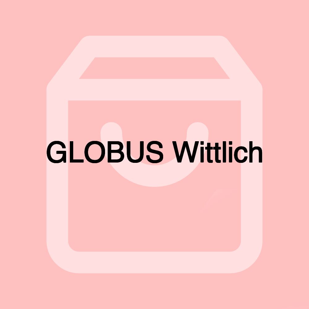 GLOBUS Wittlich