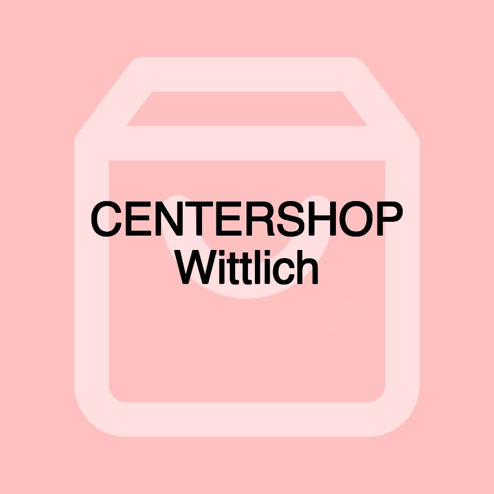 CENTERSHOP Wittlich