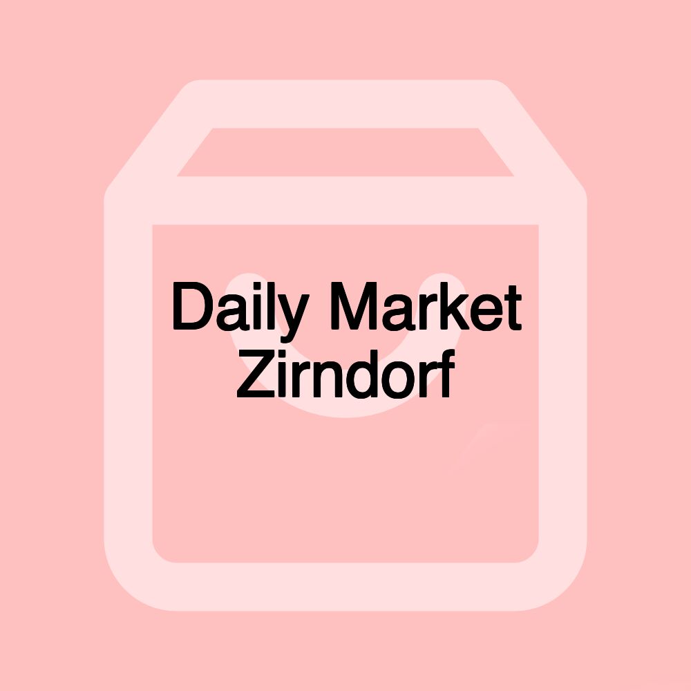 Daily Market Zirndorf