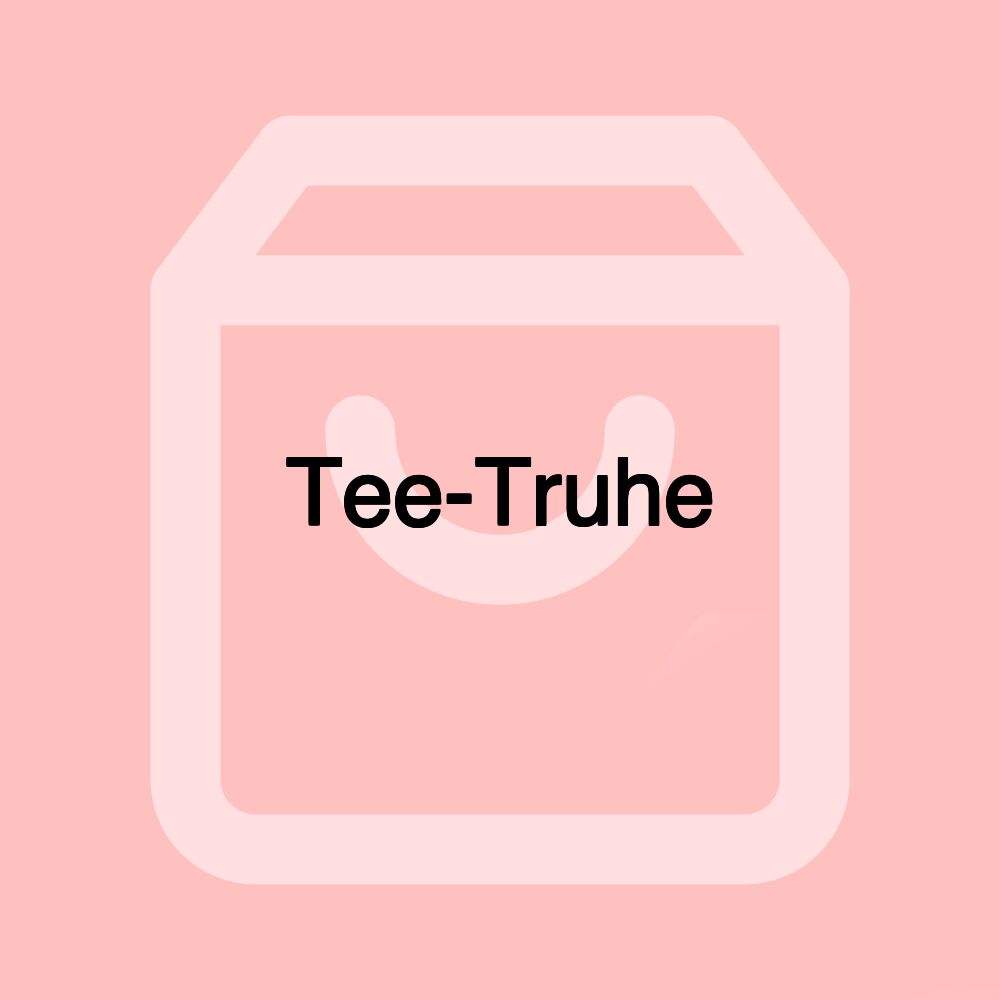 Tee-Truhe