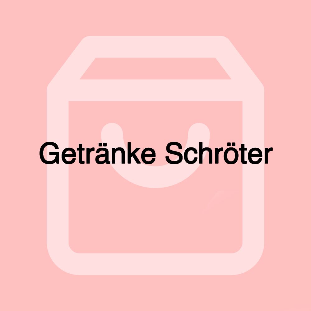 Getränke Schröter