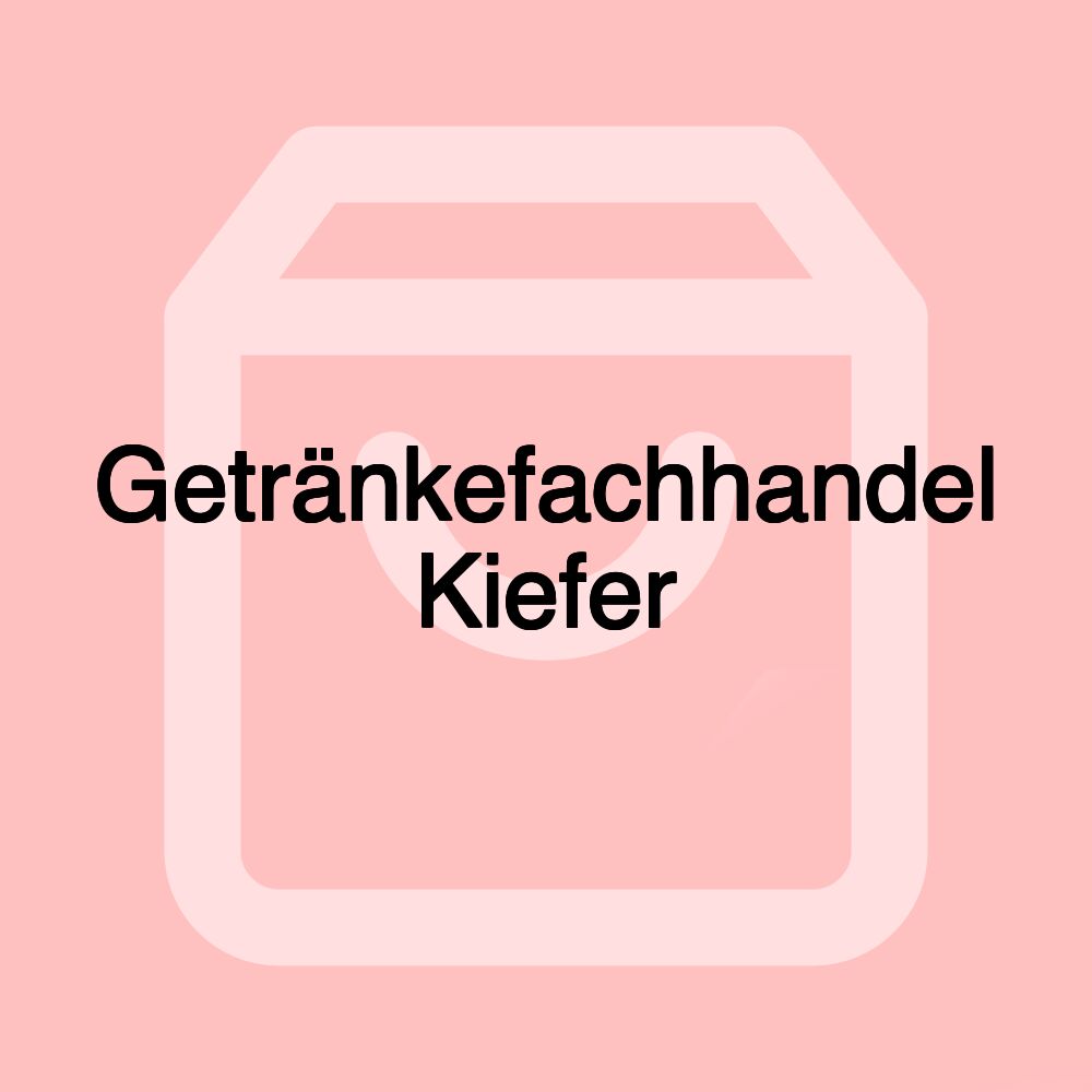 Getränkefachhandel Kiefer