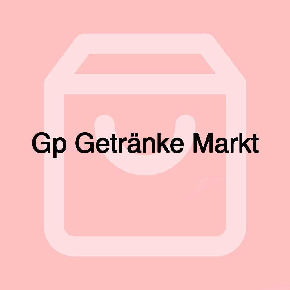 Gp Getränke Markt