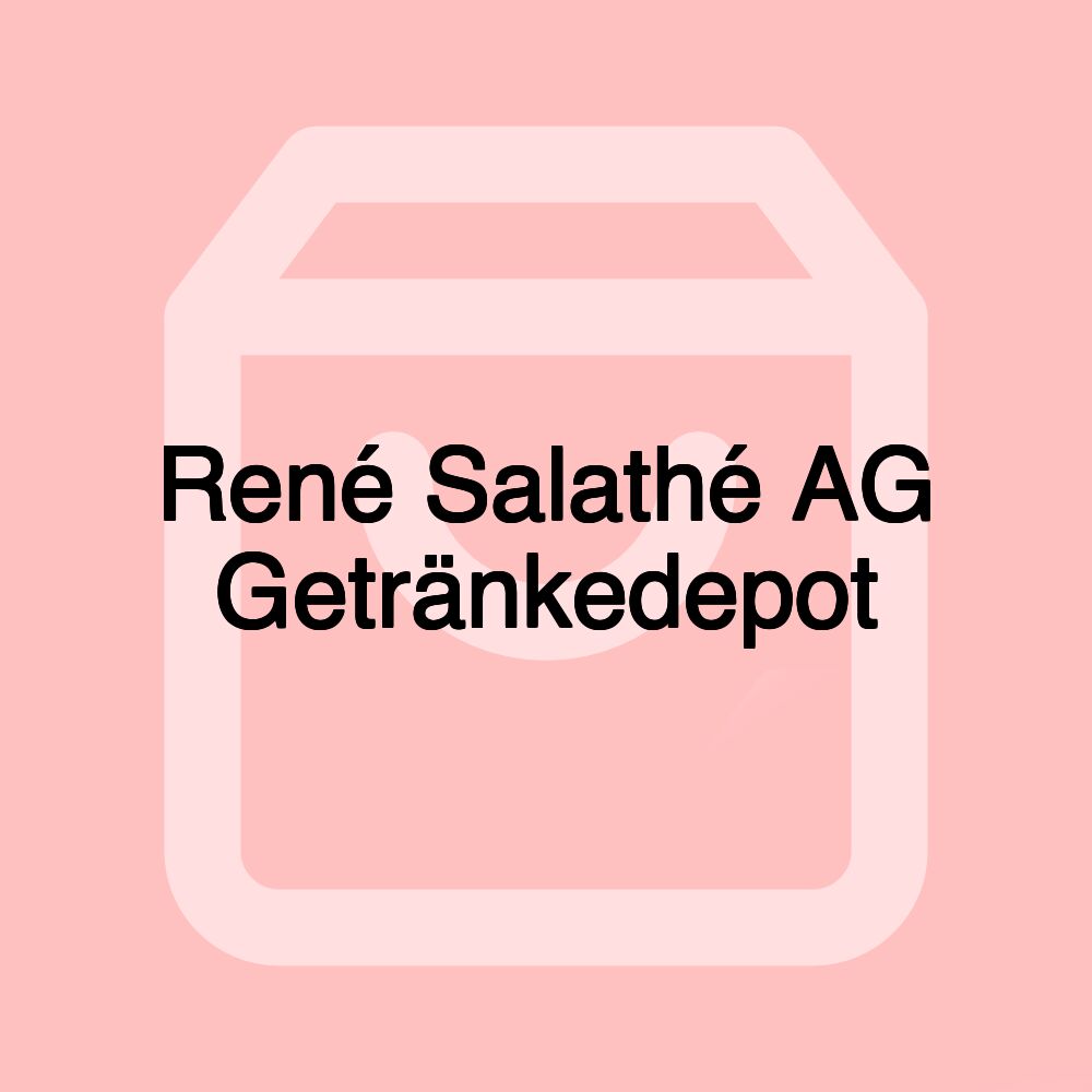 René Salathé AG Getränkedepot