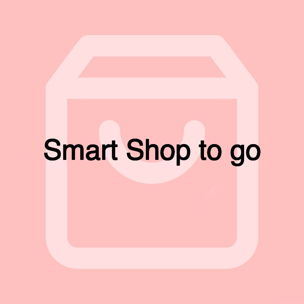 Smart Shop to go