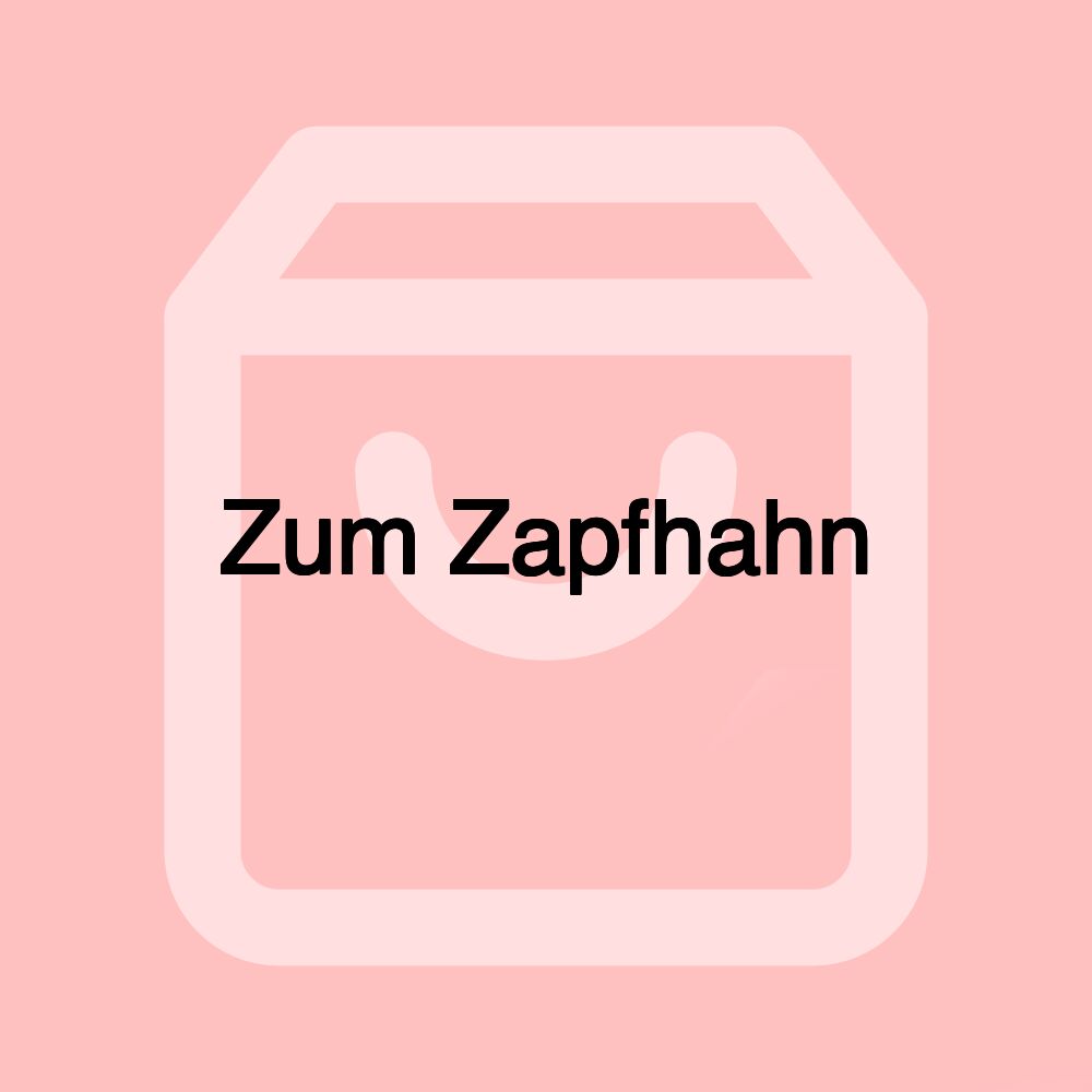 Zum Zapfhahn