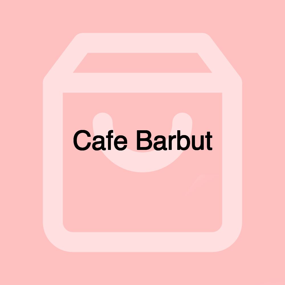 Cafe Barbut