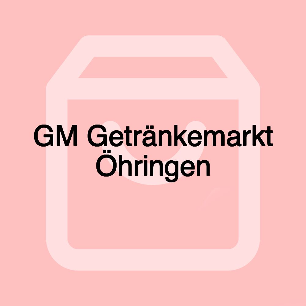 GM Getränkemarkt Öhringen