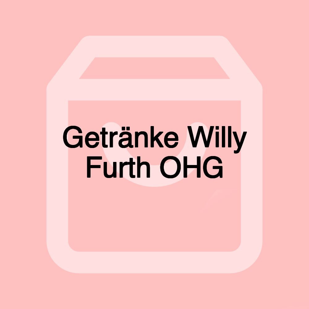 Getränke Willy Furth OHG