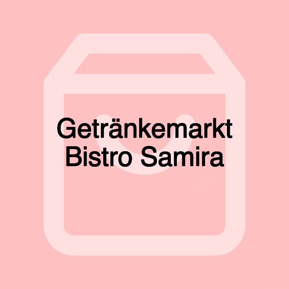 Getränkemarkt Bistro Samira