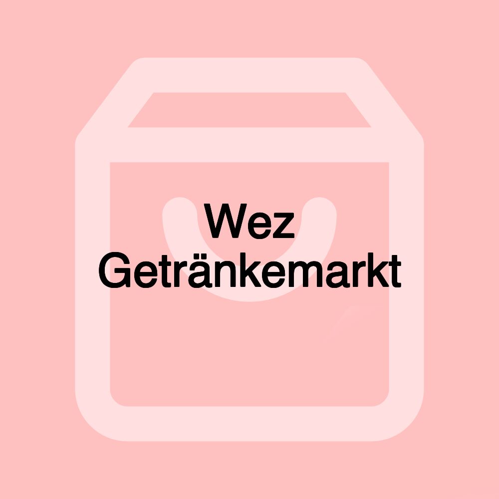 Wez Getränkemarkt