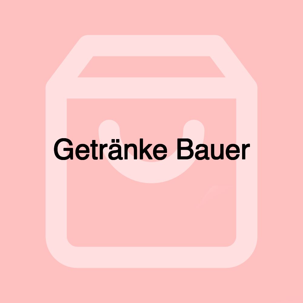 Getränke Bauer