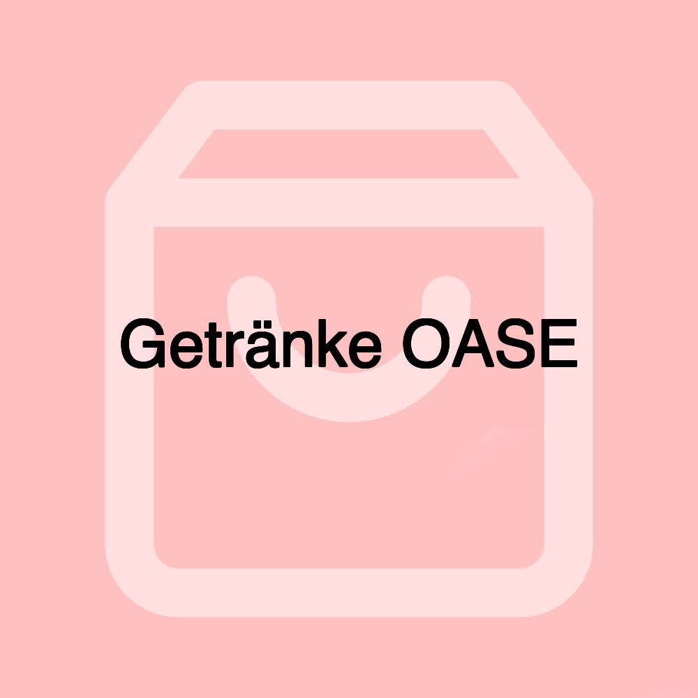 Getränke OASE