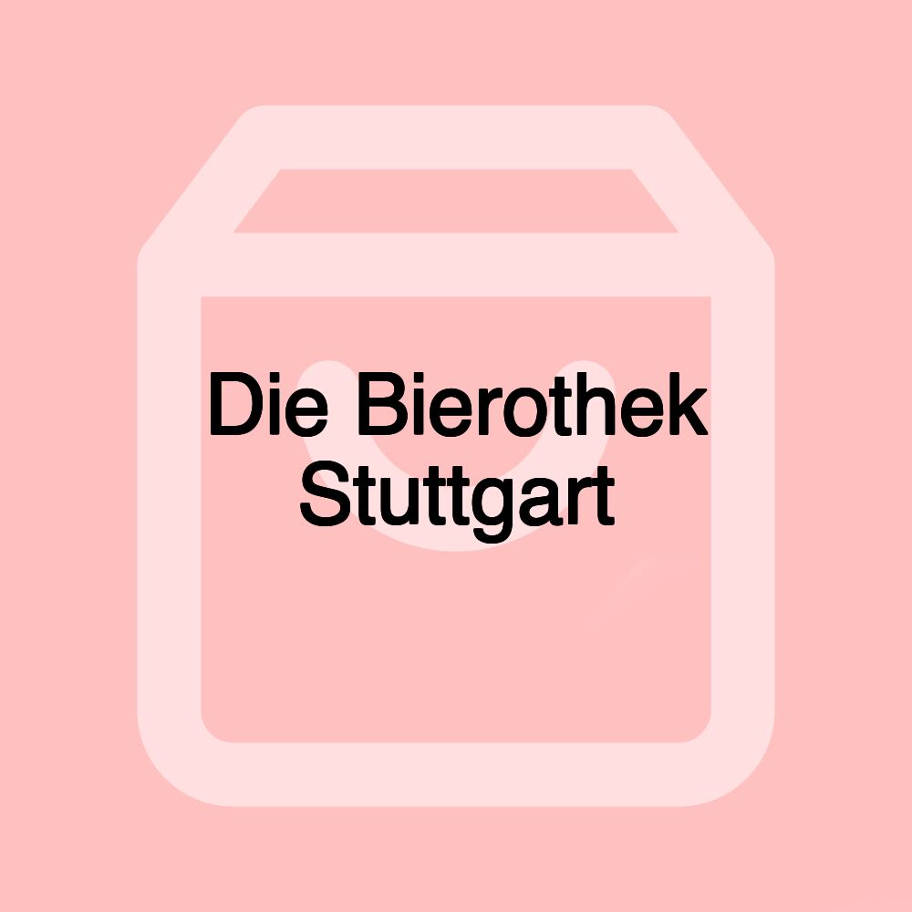 Die Bierothek Stuttgart