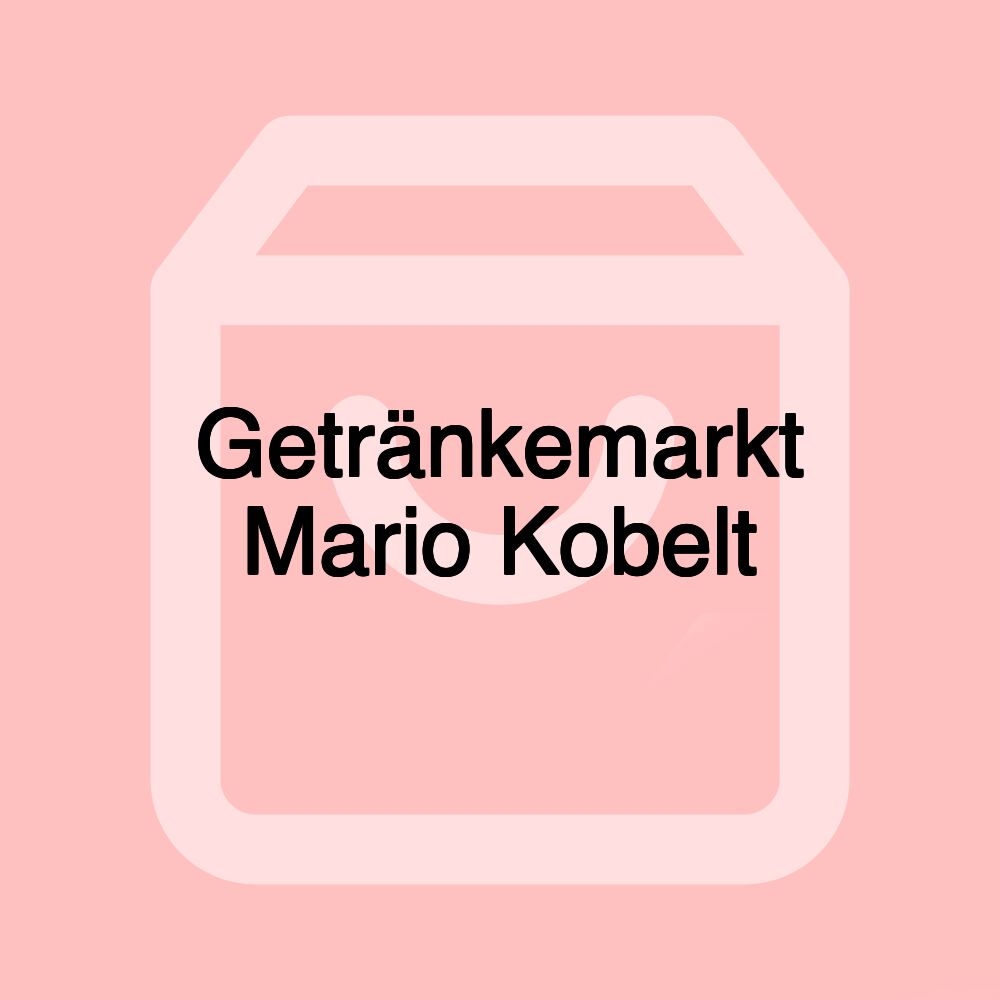 Getränkemarkt Mario Kobelt