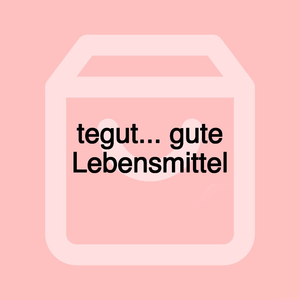 tegut... gute Lebensmittel