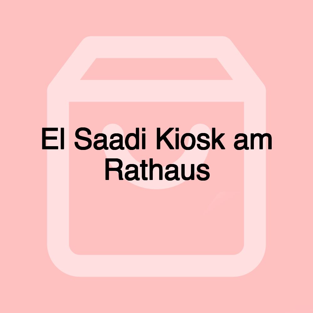 El Saadi Kiosk am Rathaus