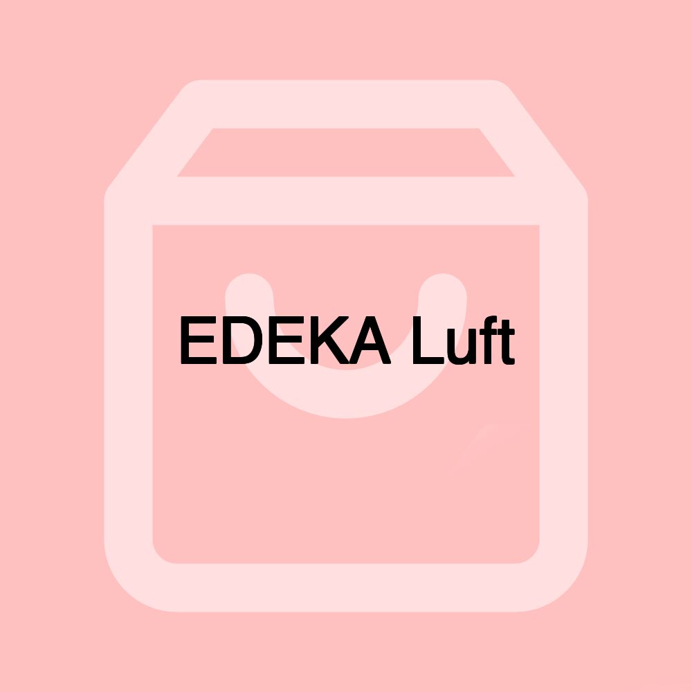 EDEKA Luft