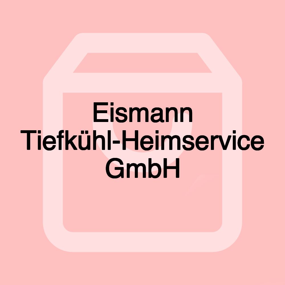 Eismann Tiefkühl-Heimservice GmbH