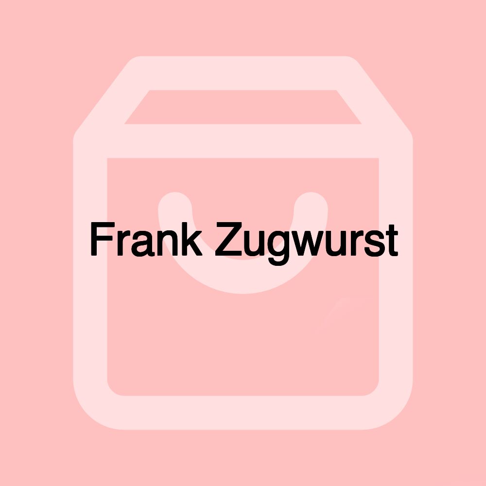 Frank Zugwurst