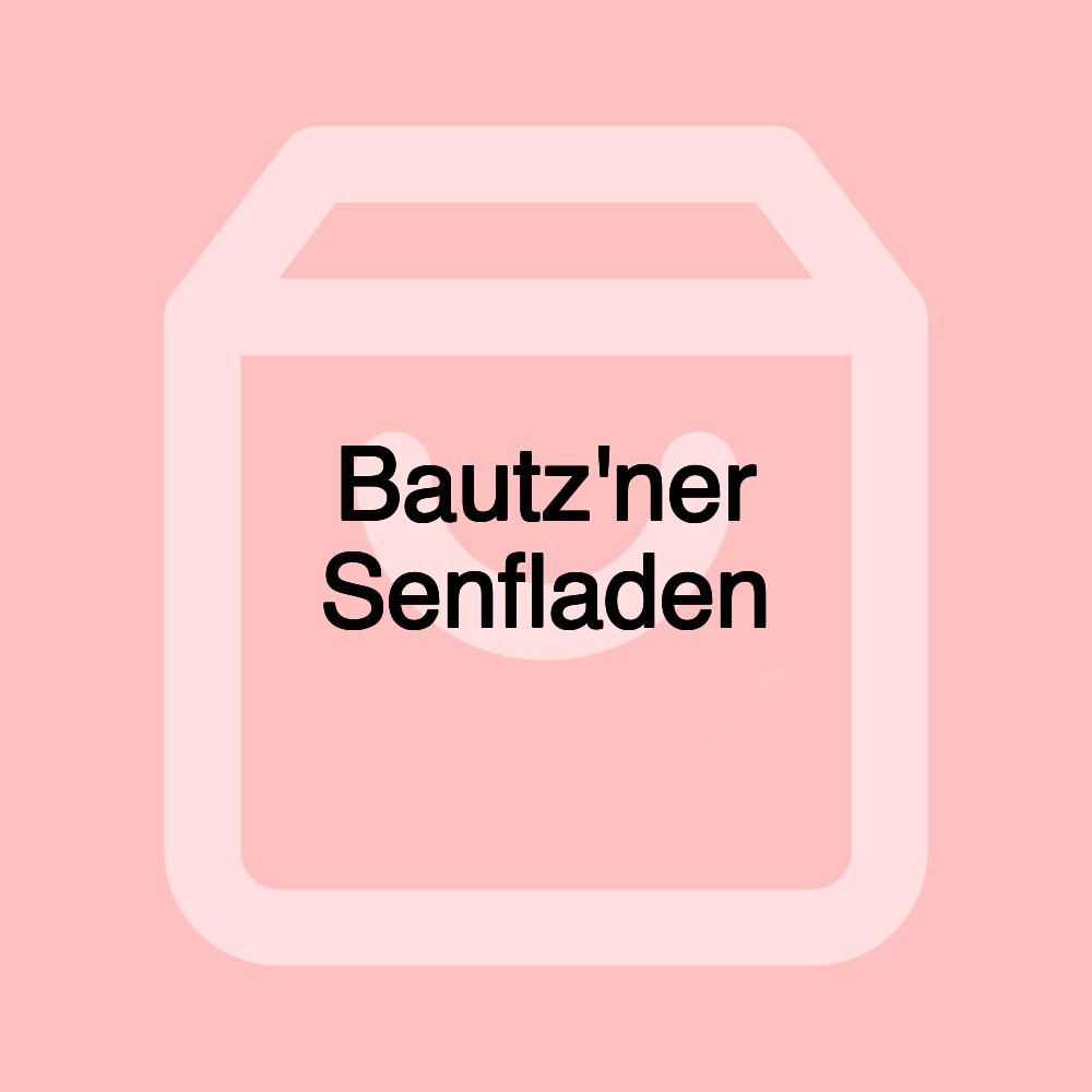 Bautz'ner Senfladen