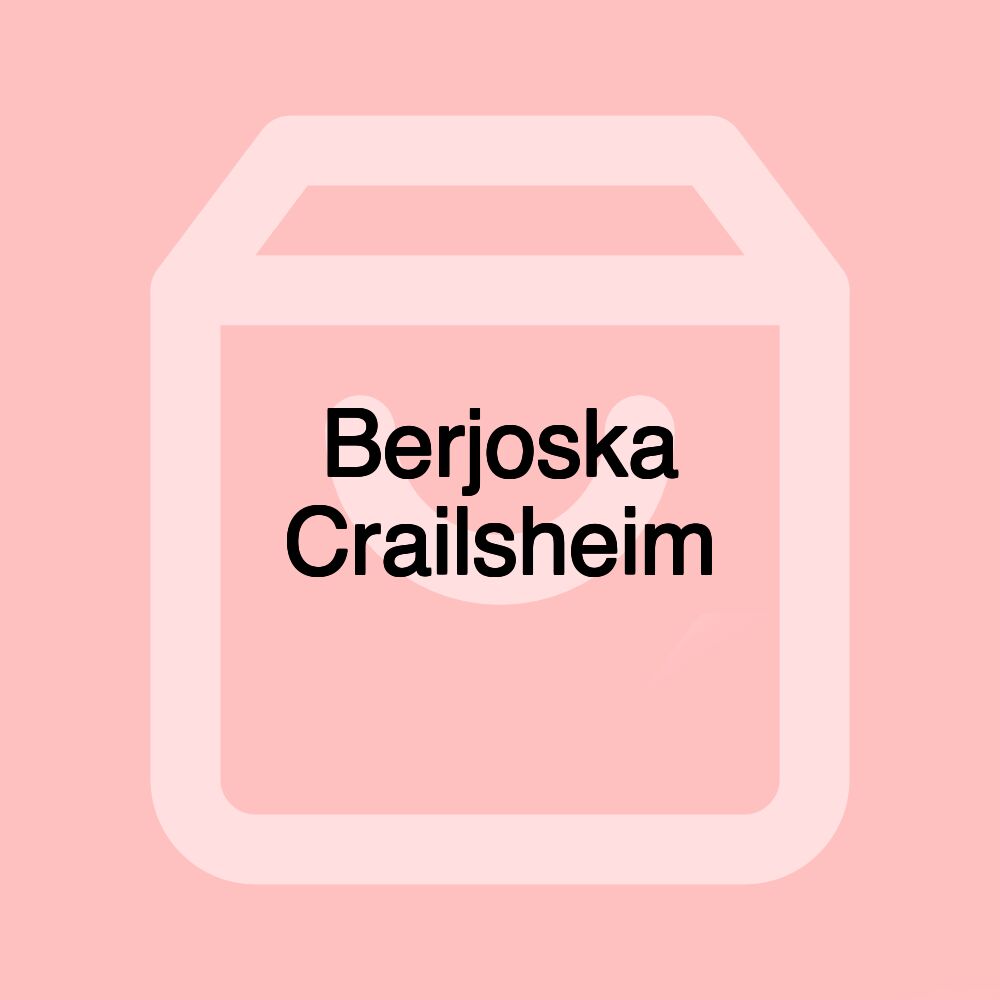 Berjoska Crailsheim