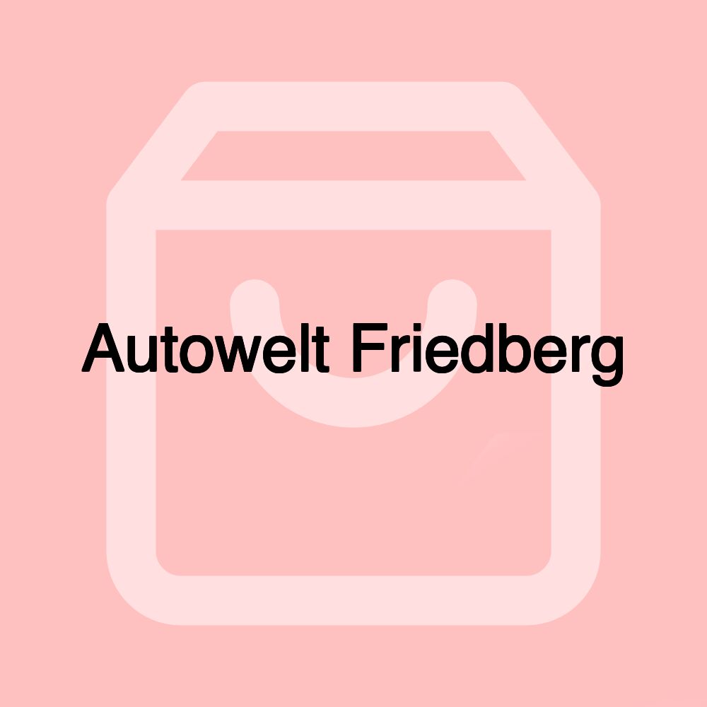 Autowelt Friedberg