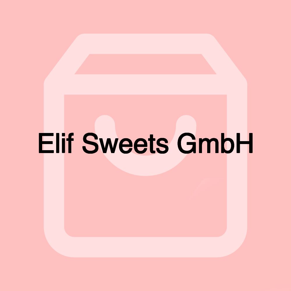 Elif Sweets GmbH