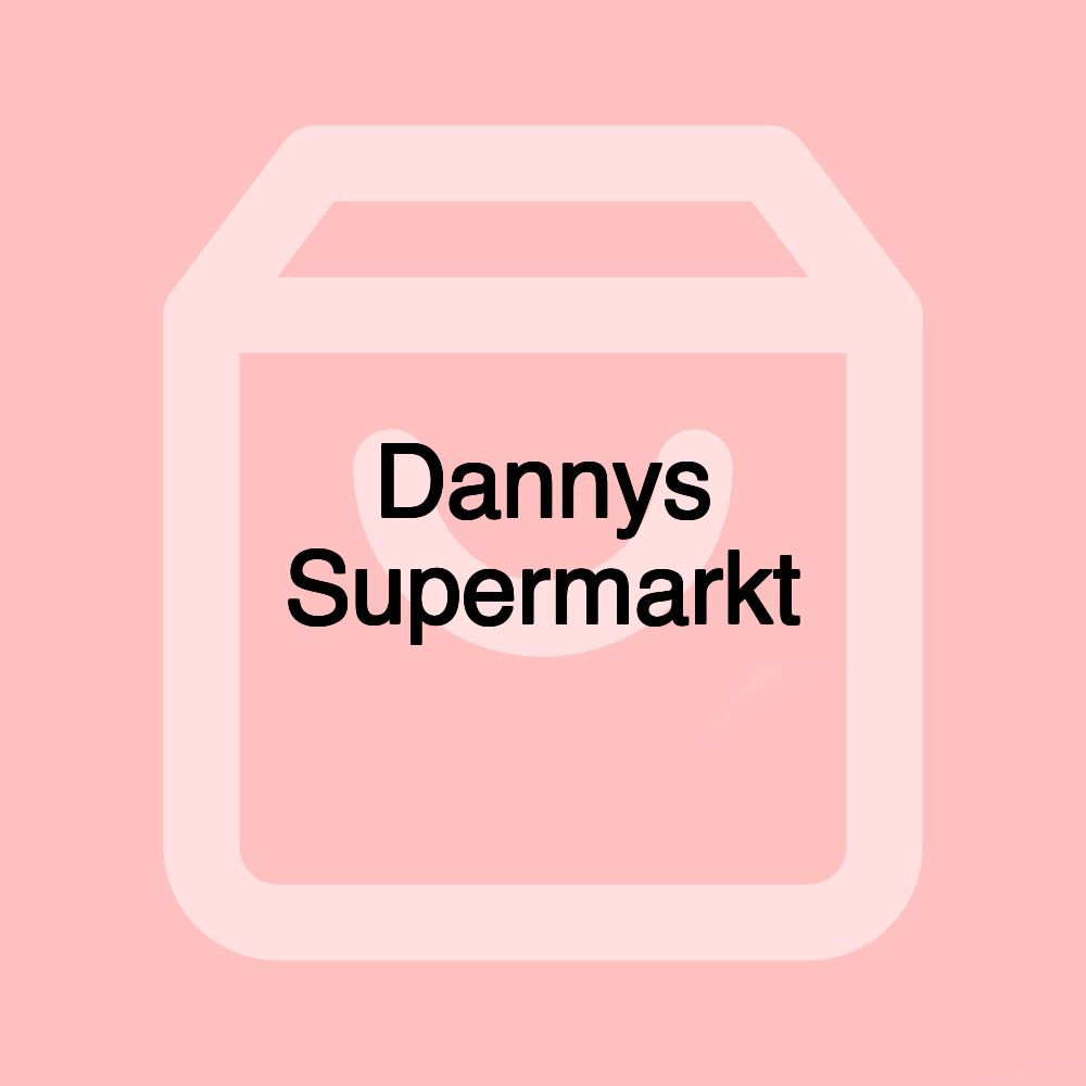 Dannys Supermarkt