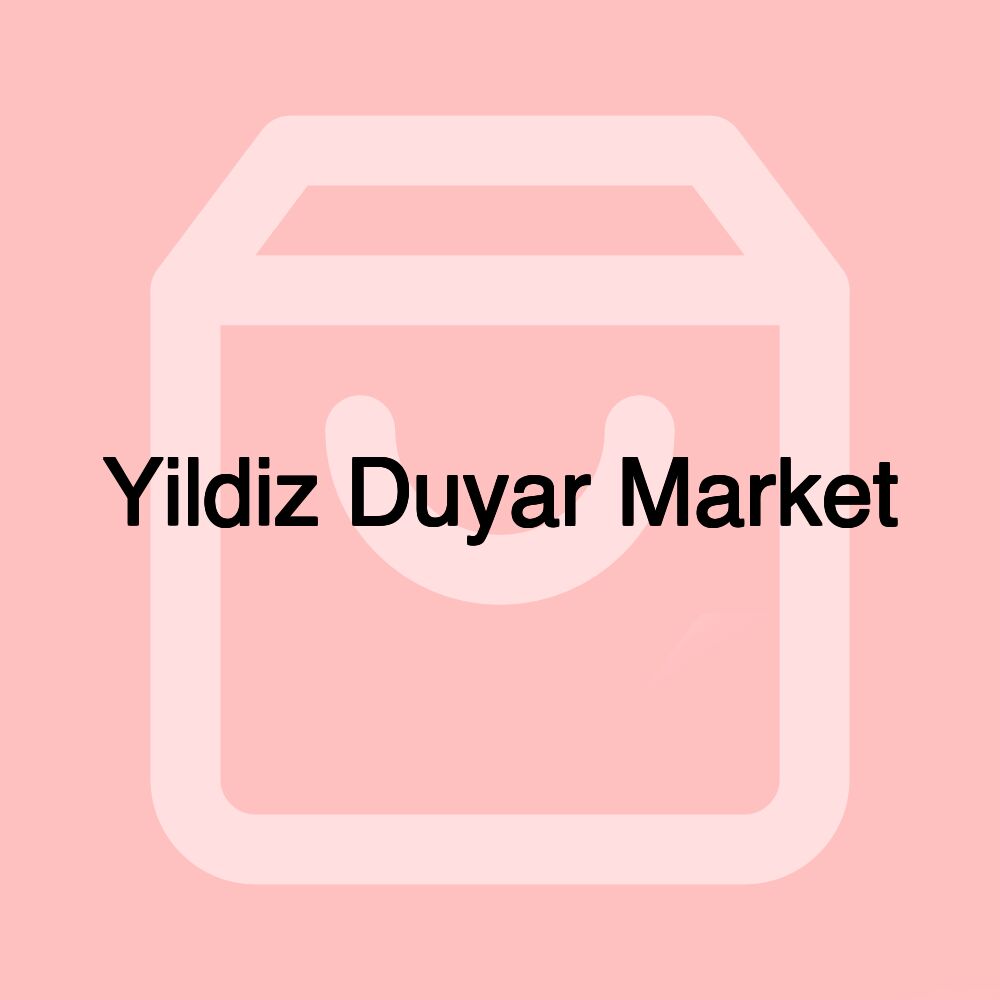 Yildiz Duyar Market