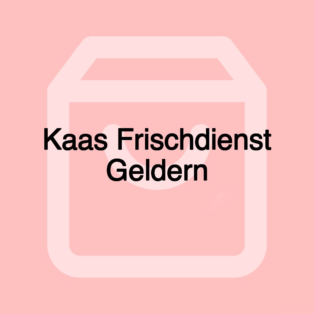 Kaas Frischdienst Geldern