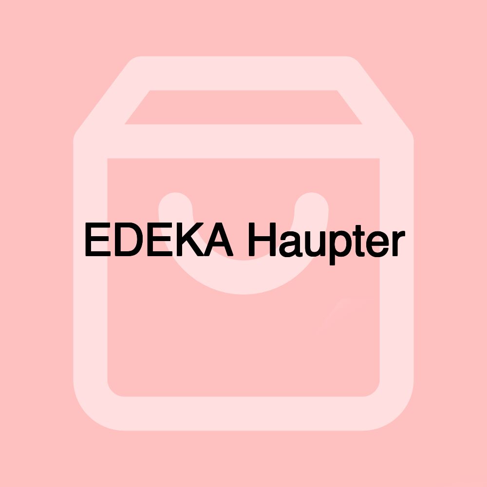 EDEKA Haupter