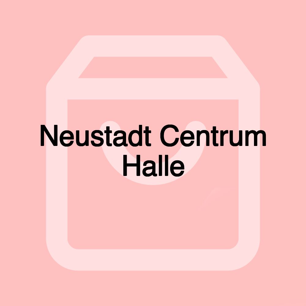 Neustadt Centrum Halle